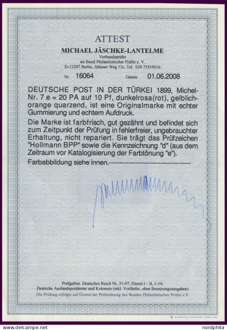 DP TÜRKEI 7e , 1899, 20 PA. Auf 10 Pf. Dunkelrosa, Falzrest, Pracht, Fotoattest Jäschke-L. - Deutsche Post In Der Türkei