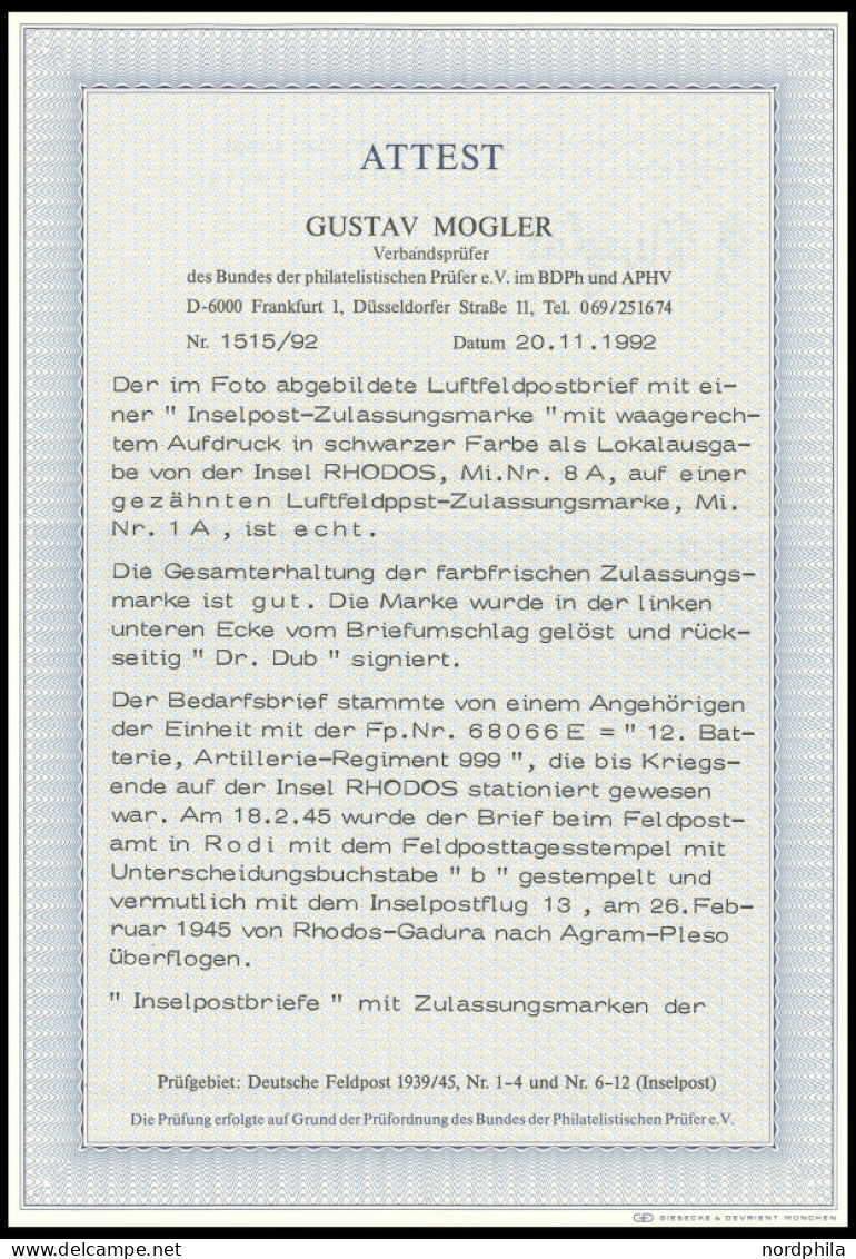 FELDPOSTMARKEN 8A BRIEF, 1945, Insel Rhodos, Gezähnt, Auf Bedarfsbrief Mit Der FP-Nr. 68066E Nach Pforzheim, Pracht, RR! - Bezetting 1938-45