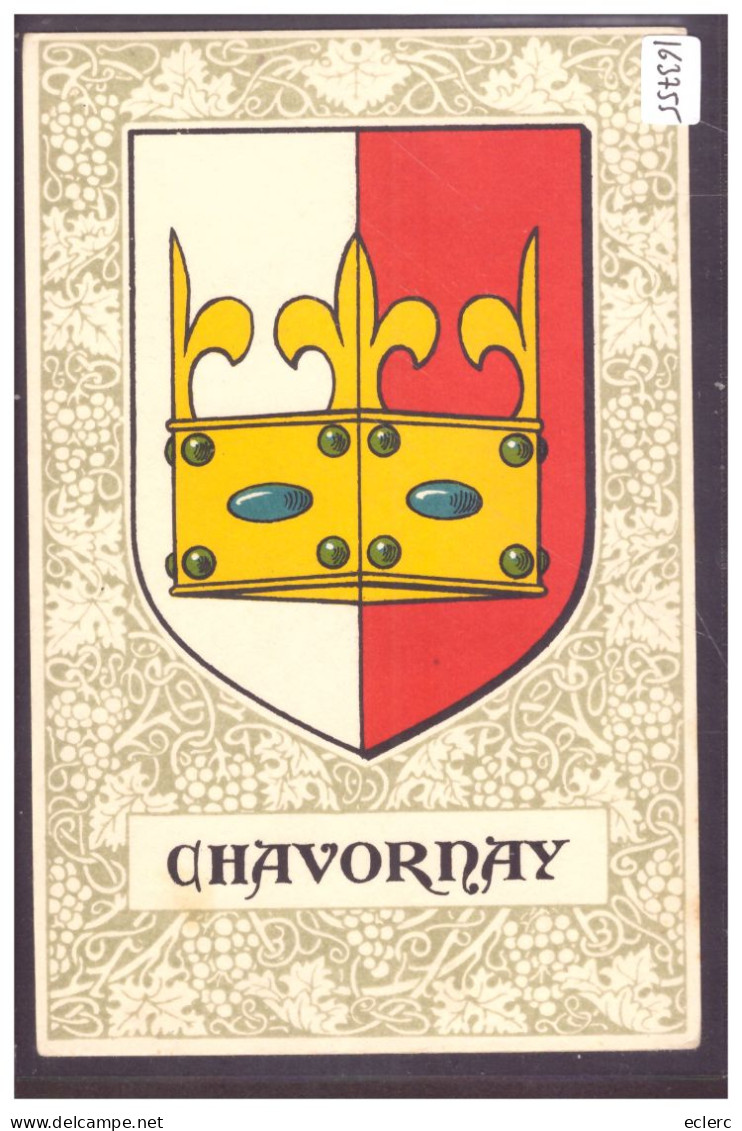 DISTRICT D'ORBE - CHAVORNAY - ARMOIRIES DE LA COMMUNE - TB - Chavornay