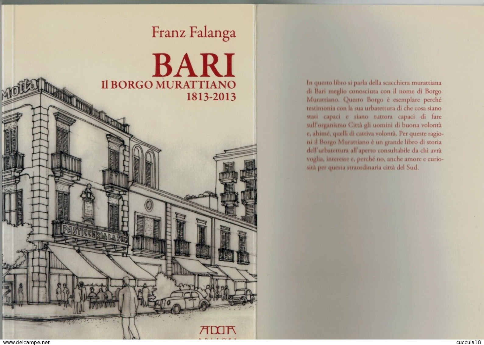 BARI IL BORGO MURATTIANO - Geschiedenis, Biografie, Filosofie