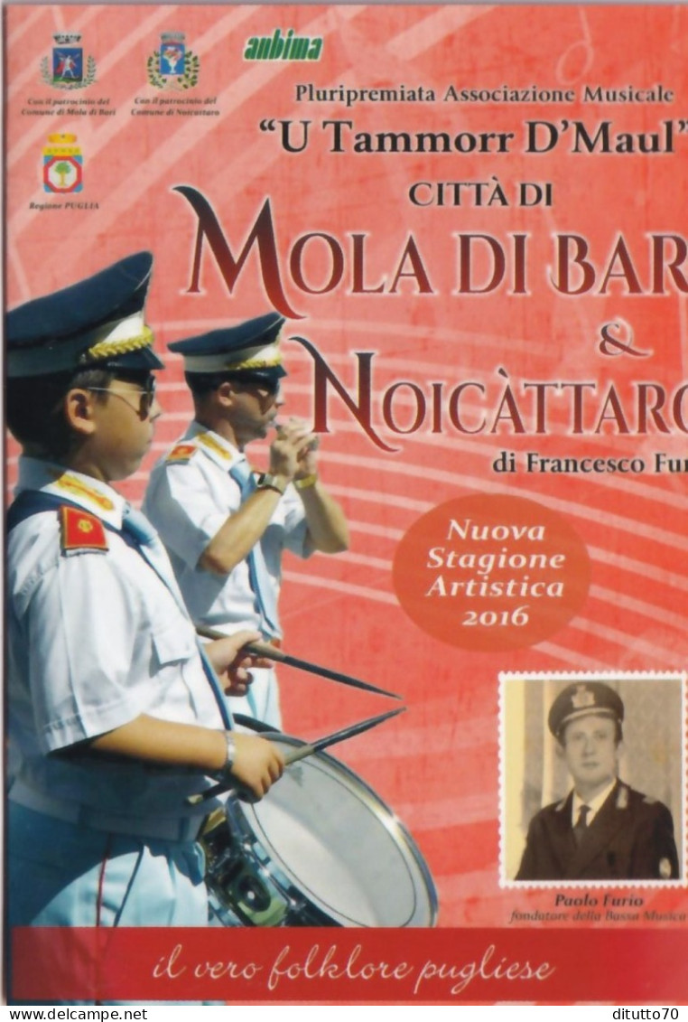 Calendarietto - U Tammorr D'maul - Citta Di Mola Di Bari E Noicattaro - Anno 2016 - Petit Format : 2001-...