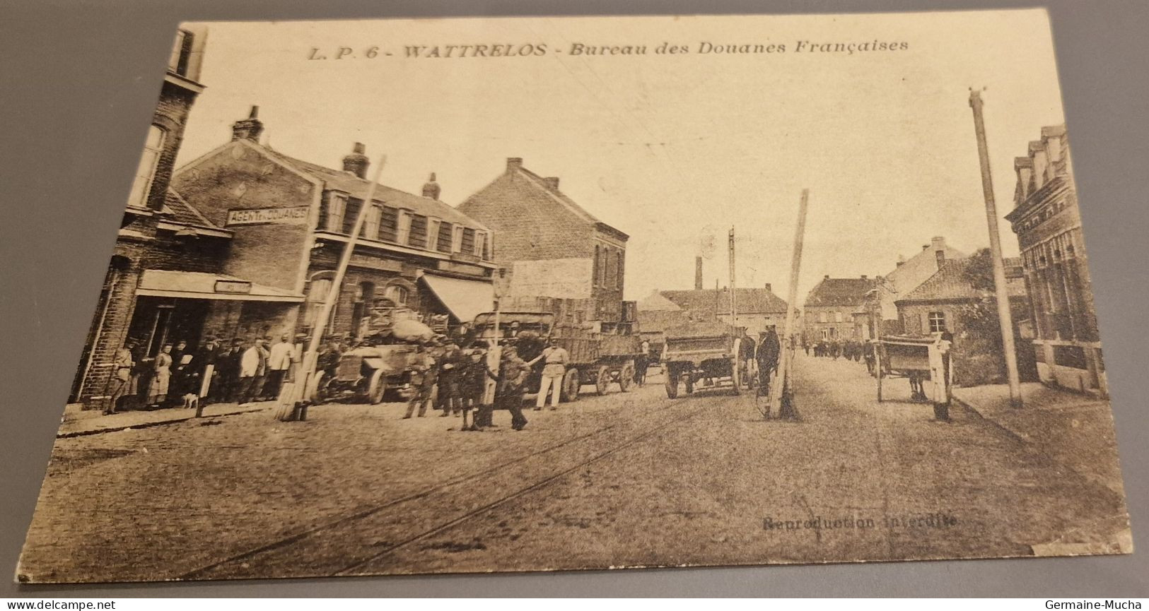 WATTRELOS Bureau Des Douanes Françaises.  édition L.P. 6  ... ETAT : T.Bon   VOIR SCAN POUR DEFAUT - Wattrelos