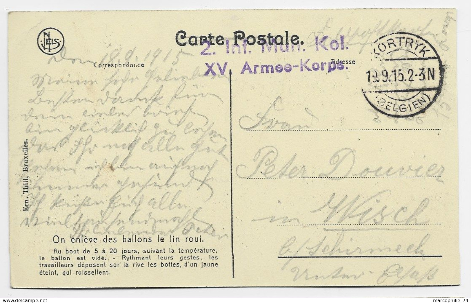 BELGIQUE CARTE LA CULTURE DU LIN + VERSO CACHET ALLEMAND KORTRYK + XV ARMEE KORPS 1915 BELGIEN - Armée Allemande