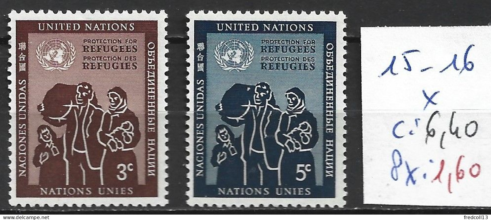 NATIONS UNIES OFFICE DE NEW-YORK 15-16 * Côte 6.40 € - Ungebraucht