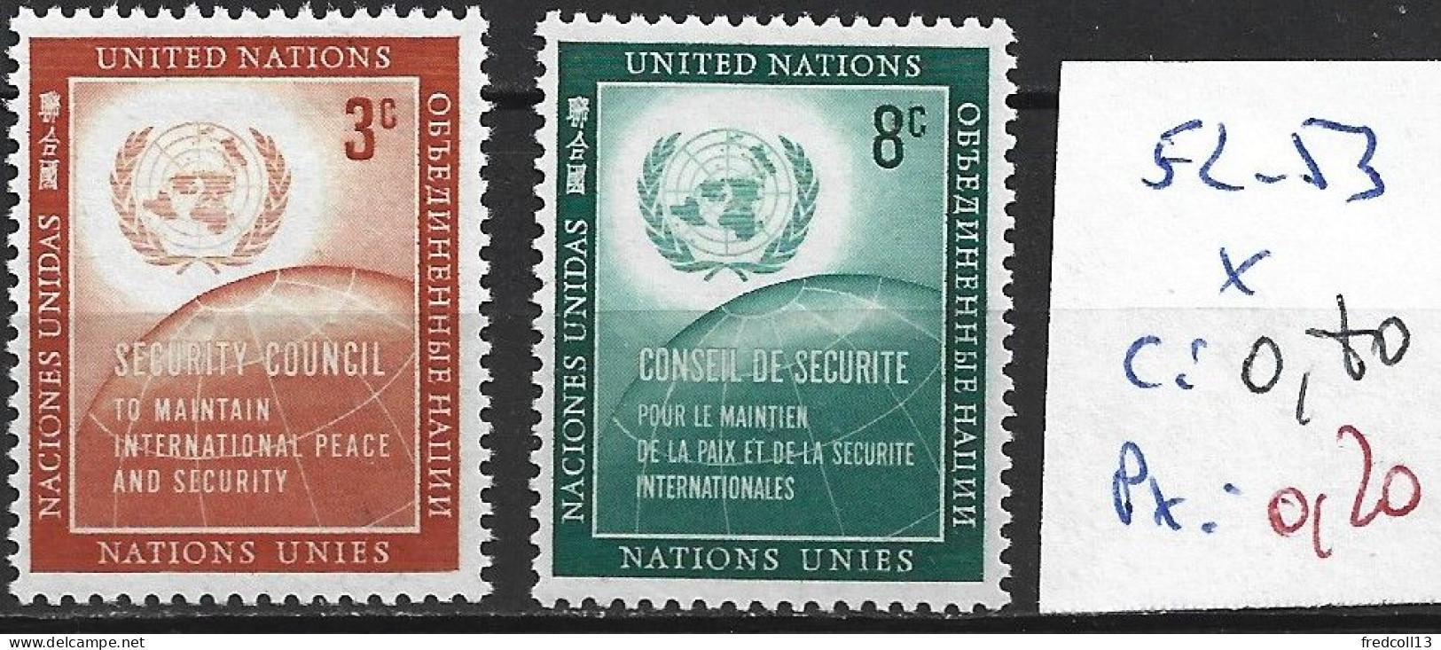 NATIONS UNIES OFFICE DE NEW-YORK 52-53 * Côte 0.70 € - Ungebraucht