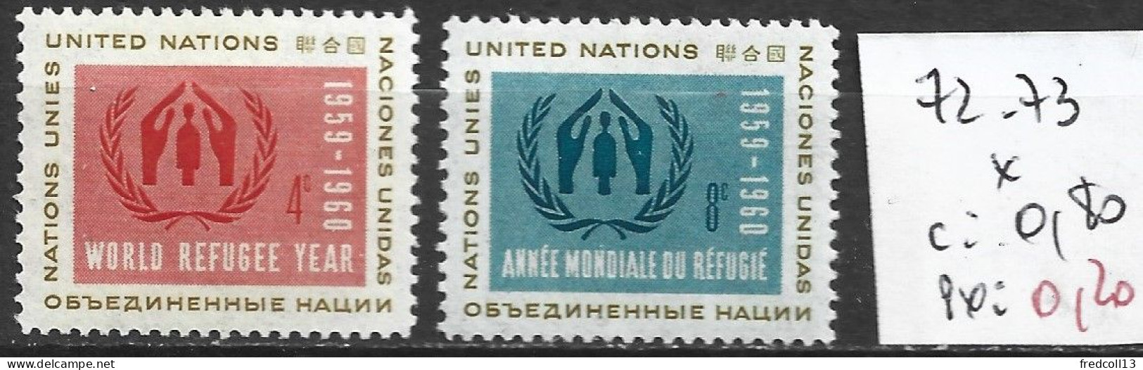 NATIONS UNIES OFFICE DE NEW-YORK 72-73 * Côte 0.80 € - Ongebruikt