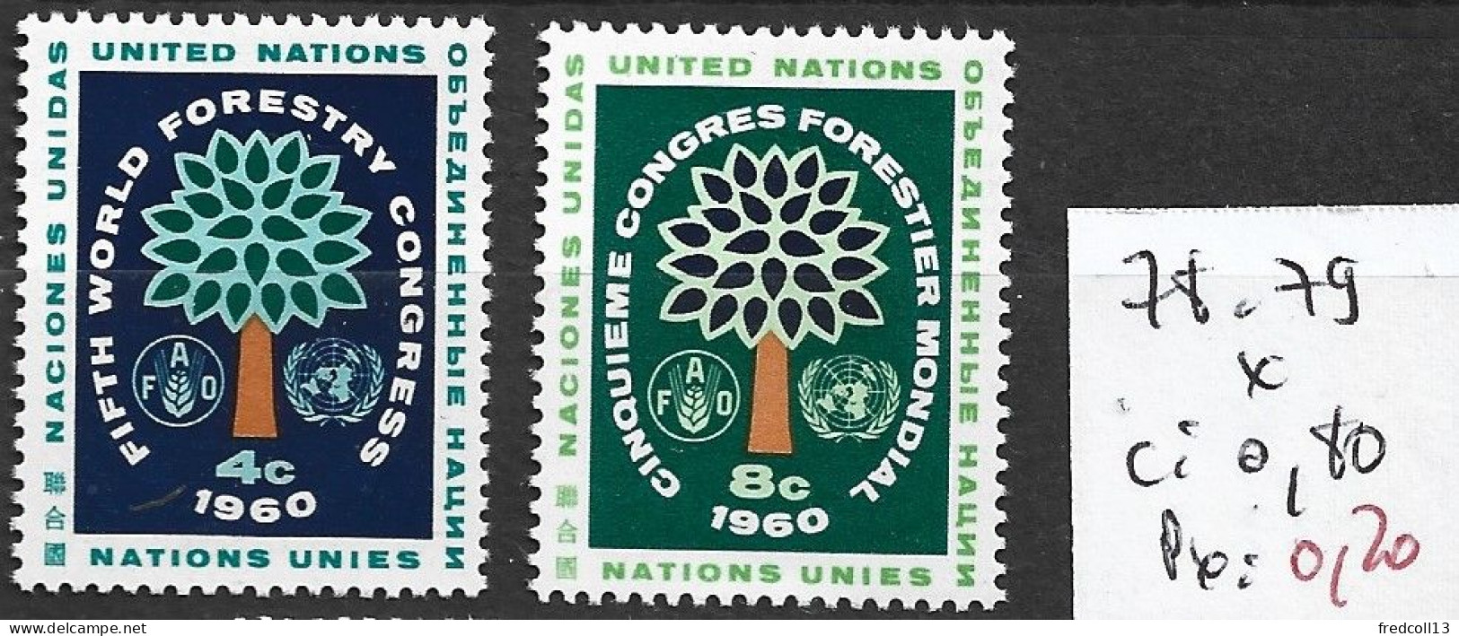 NATIONS UNIES OFFICE DE NEW-YORK 78-79 * Côte 0.80 € - Unused Stamps