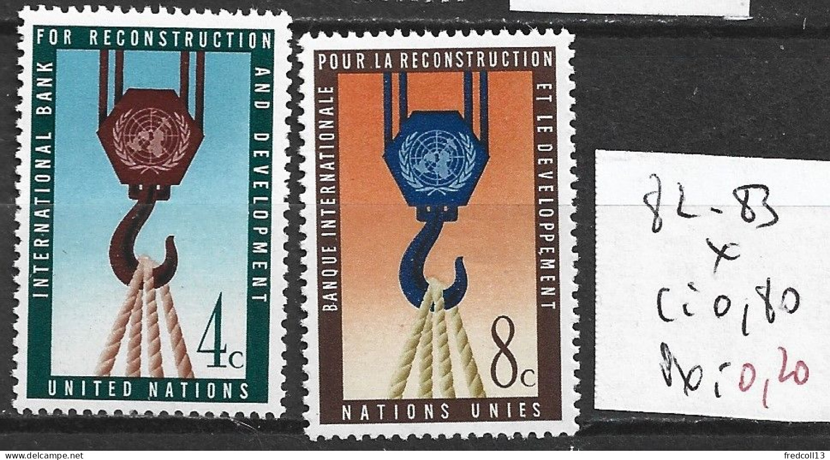 NATIONS UNIES OFFICE DE NEW-YORK 82-83 * Côte 0.80 € - Nuovi