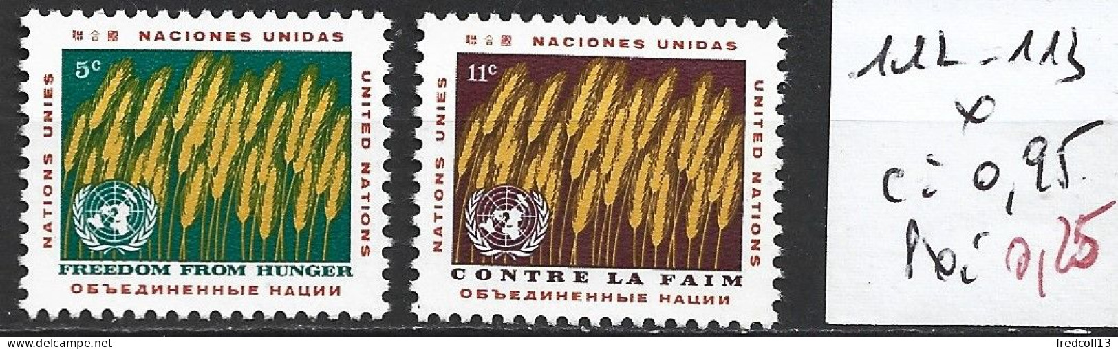 NATIONS UNIES OFFICE DE NEW-YORK 112-13 * Côte 0.95 € - Unused Stamps