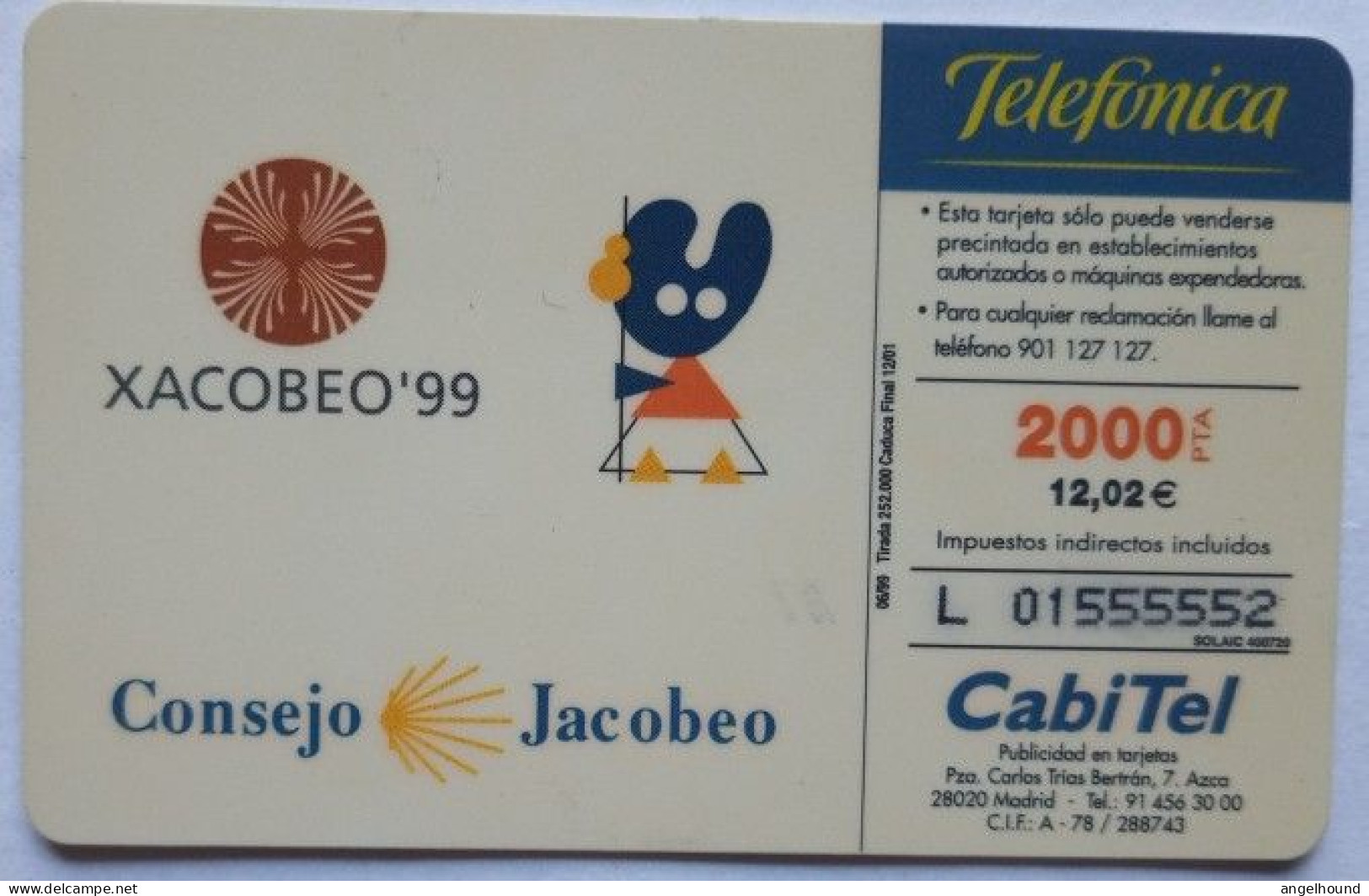 Spain 2000+100 Pta. Chip Card - Xacobeo 99 - Emissioni Di Base