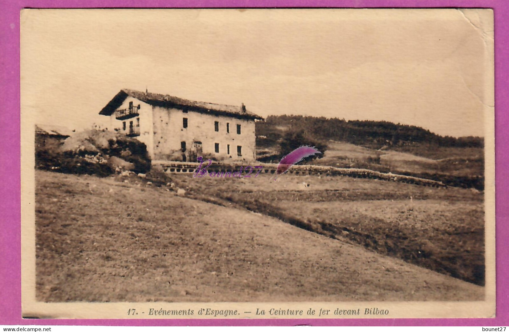 CPA EVENEMENT D'ESPAGNE - 17. La Ceinture De Fer Devant Bilbao Vue Generale Maison Au Dos Tampon Hendaye - Vizcaya (Bilbao)