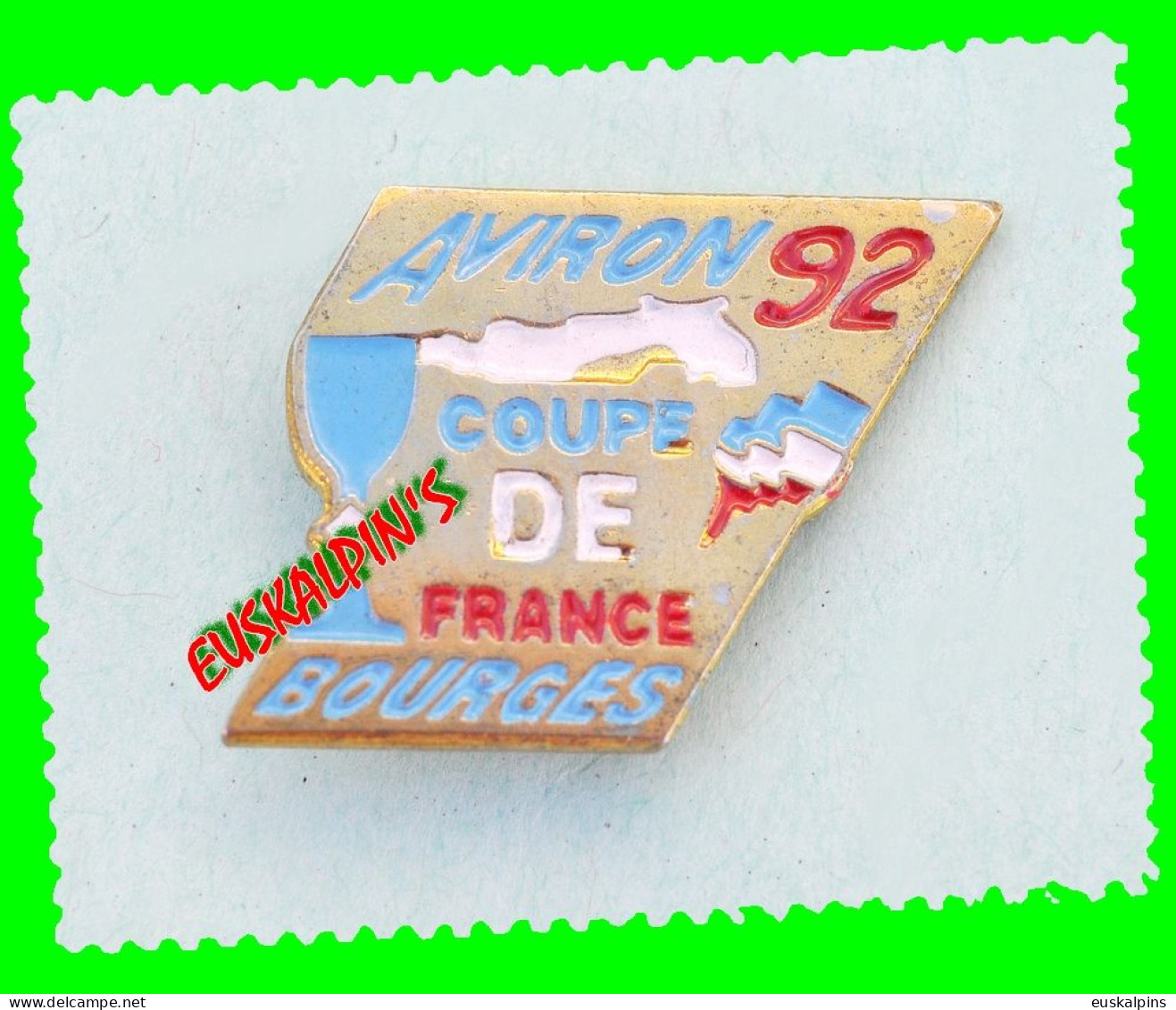 Pin's Coupe De France D' Aviron 1992, BOURGES, Cher, Rowing - Roeisport