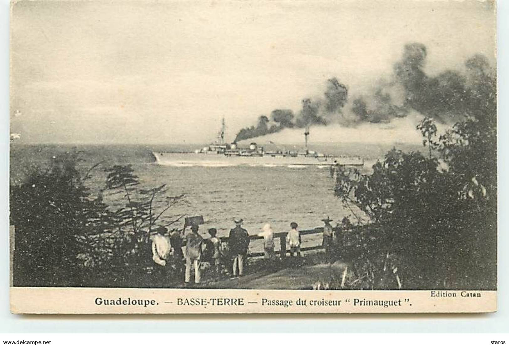 Guadeloupe - BASSE-TERRE - Passage Du Croiseur "Primauguet" - Basse Terre