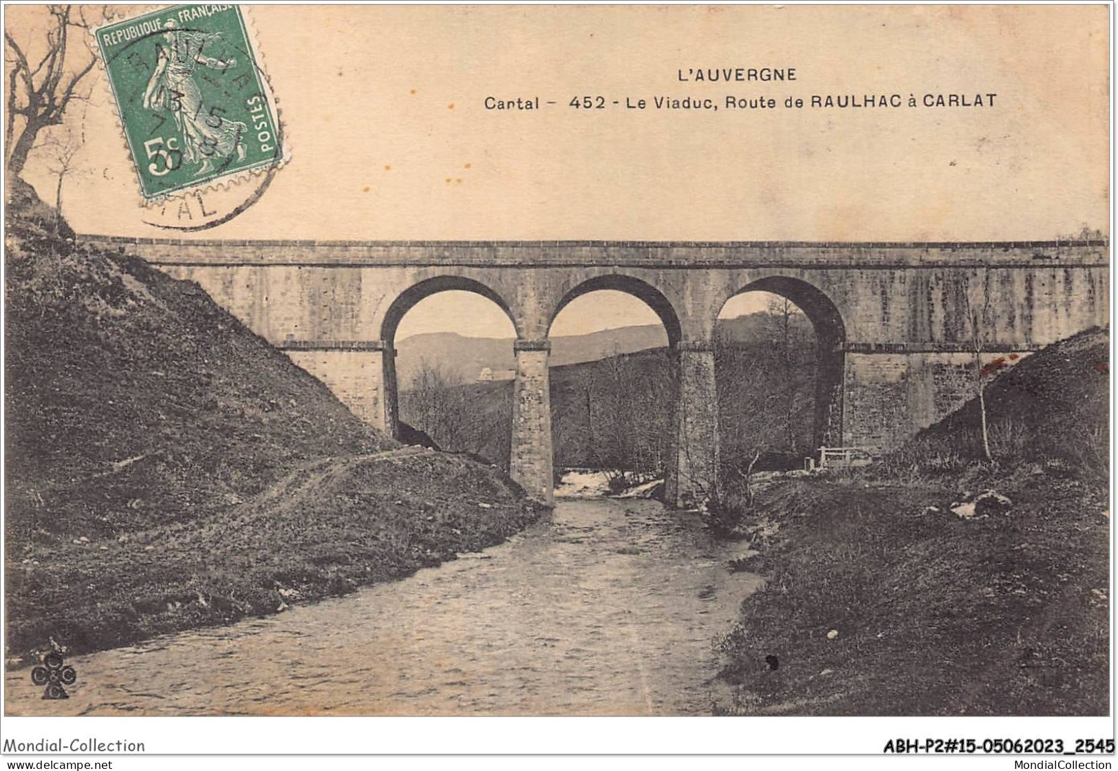 ABHP2-15-0187 - L'Auvergne - Cantal - Le Viaduc - Route De Raulhac à CARLAT - Carlat
