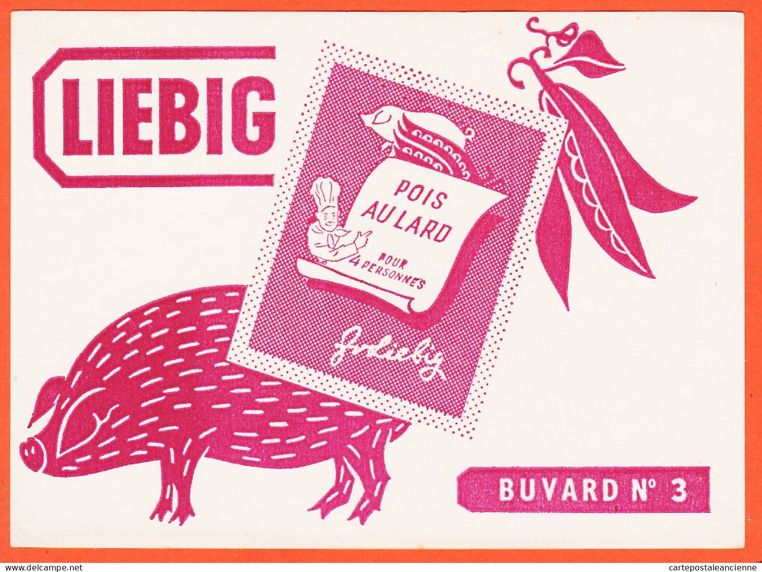 06235 / LIEBIG Cochon Pois Au Lard  Buvard N° 3 Blotter - Potages & Sauces