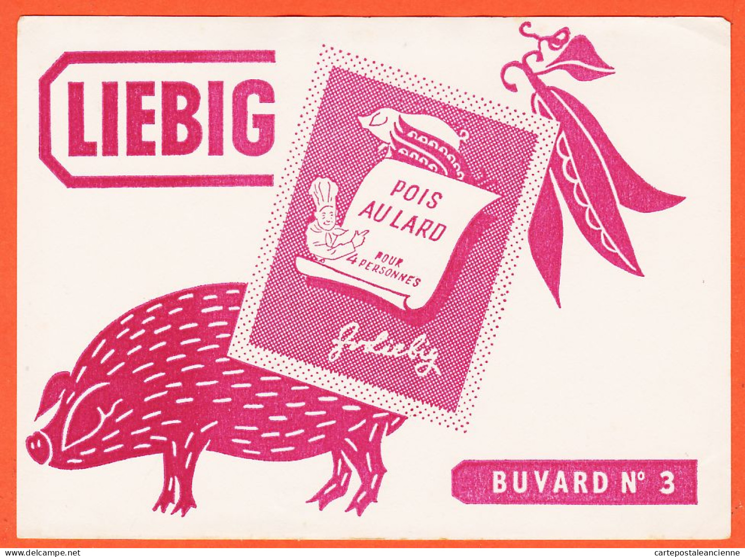 06234 / LIEBIG Pois Au Lard  Buvard N° 3 Blotter - Potages & Sauces