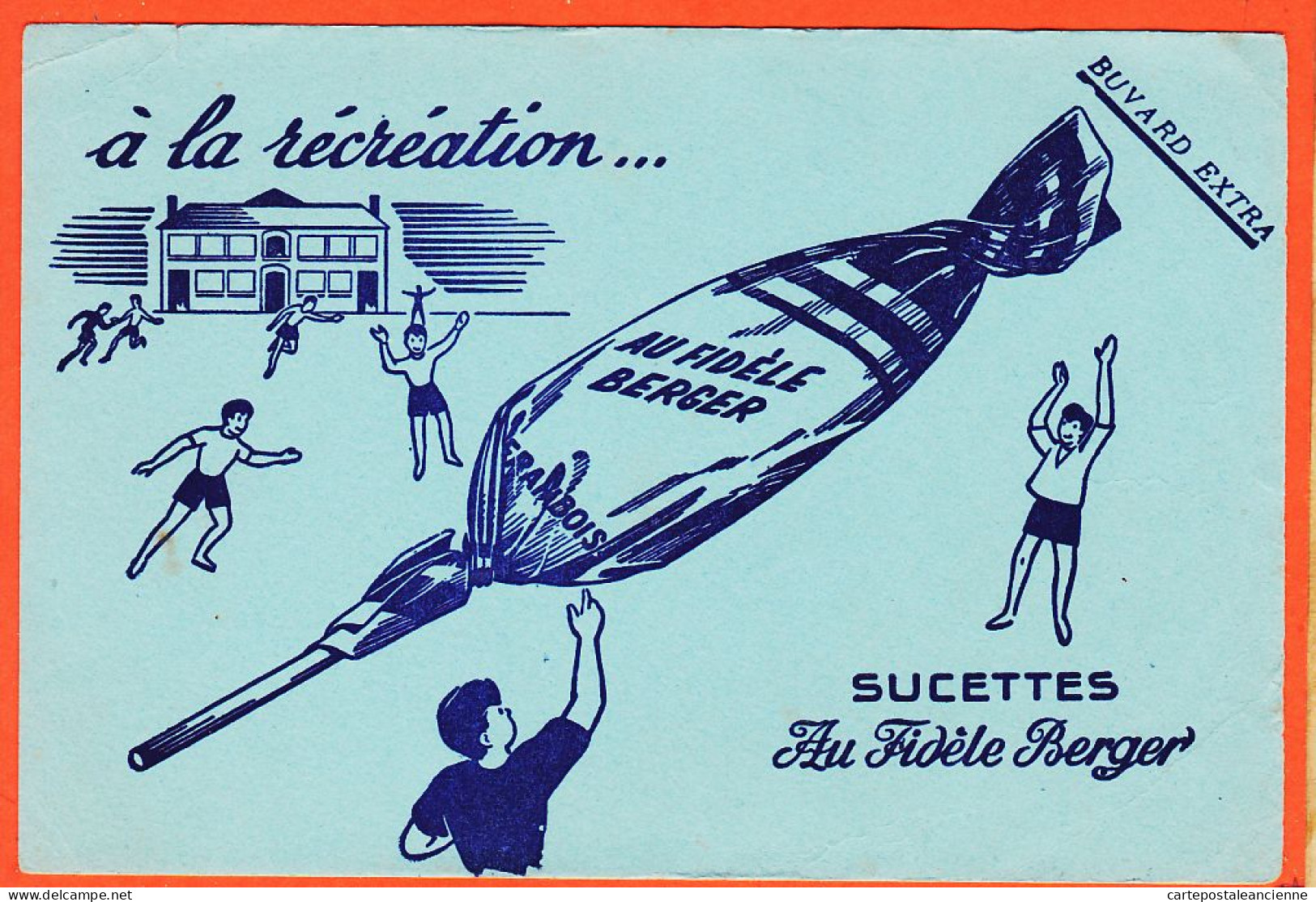 06222 / Sucettes Framboise Au FIDELE BERGER à La Récréation  Buvard Extra - Cake & Candy