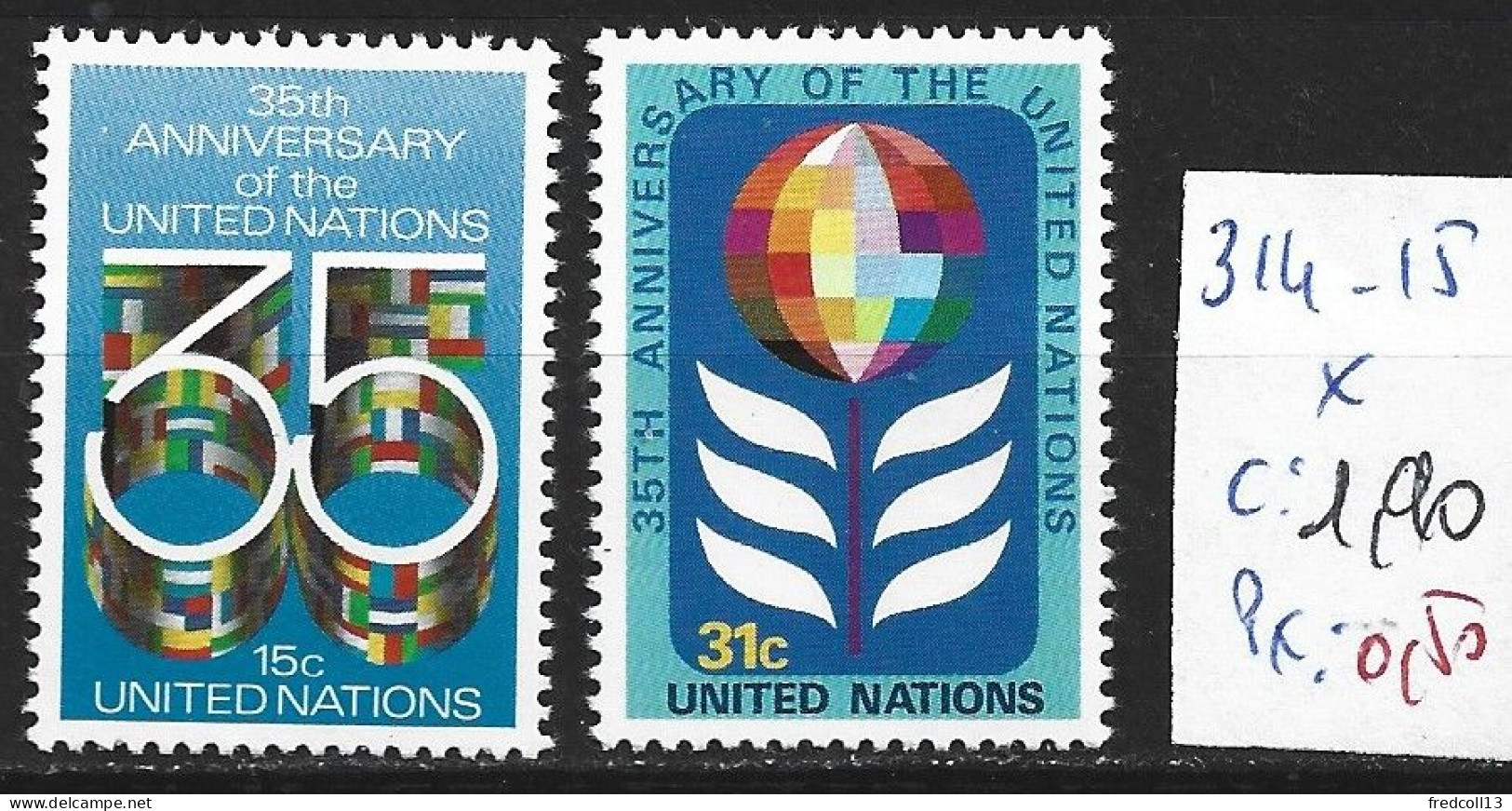 NATIONS UNIES OFFICE DE NEW-YORK 314-15 * Côte 1.90 € - Unused Stamps