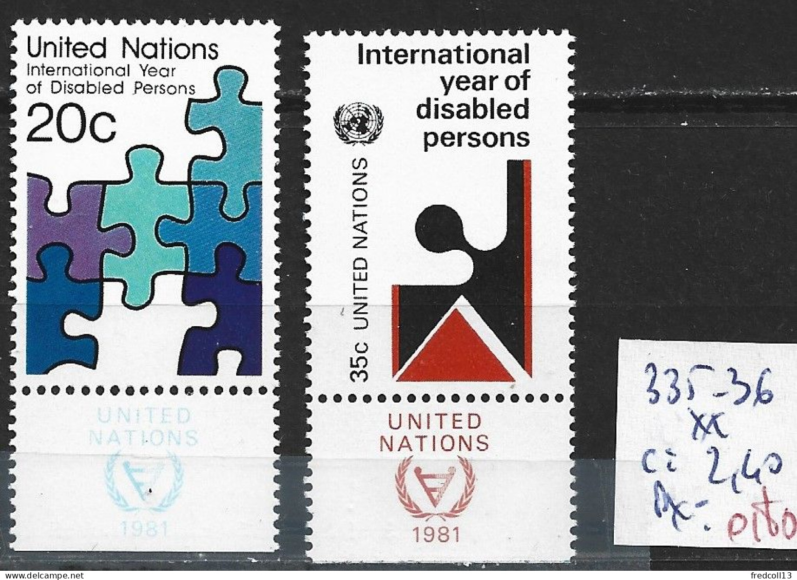 NATIONS UNIES OFFICE DE NEW-YORK 335-36 ** Côte 2.40 € - Unused Stamps