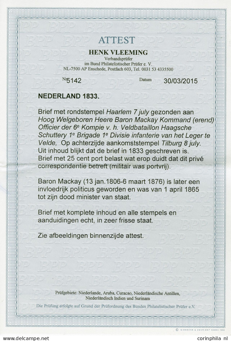 Cover 1833, Complete Frisse Brief Haarlem 7-7-1833 Aan Baron Mackay Kommand[erend] Officier Der 6e Komp V H Veldbataillo - ...-1852 Préphilatélie