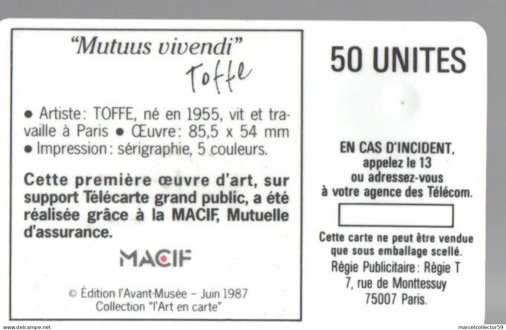 Télécarte - Macif Avant Musée -1987 50u - BU1 - - 1987