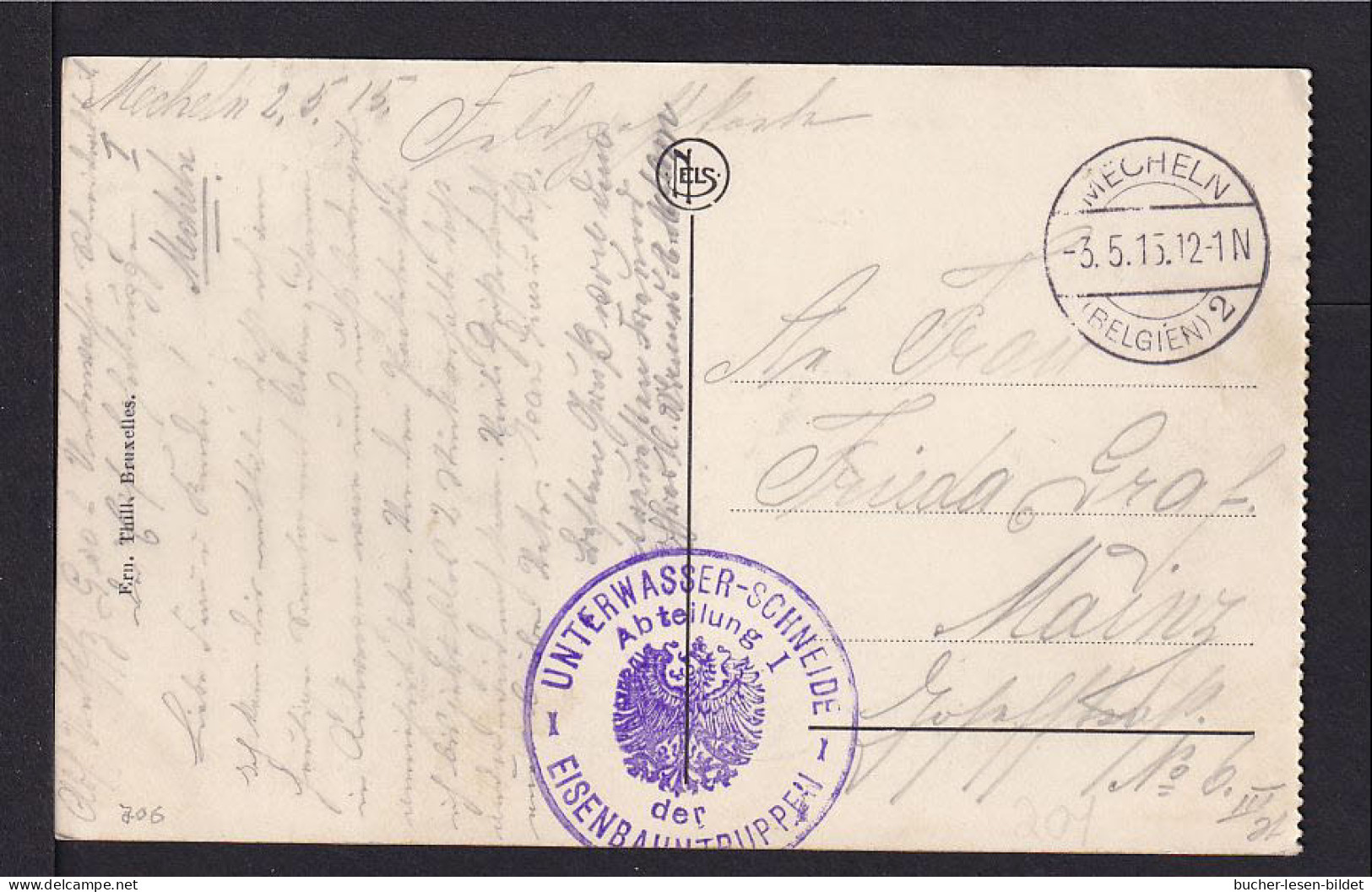 1915 - Feldpoststempel "Unterwasser-Schneide-Abteilung I" - Feldpostkarte Ab Mecheln - Duiken