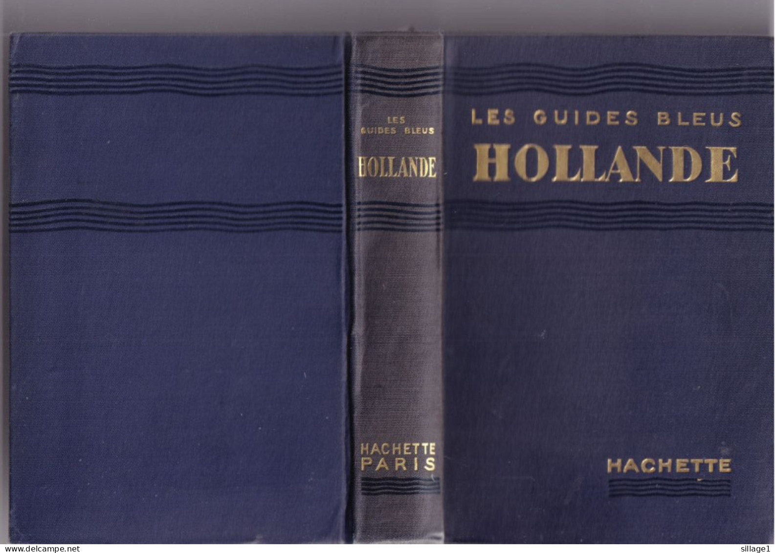 Les Guides Bleus HOLLANDE Hachette 1933  Cartes & Plans - Complet - Non Classés