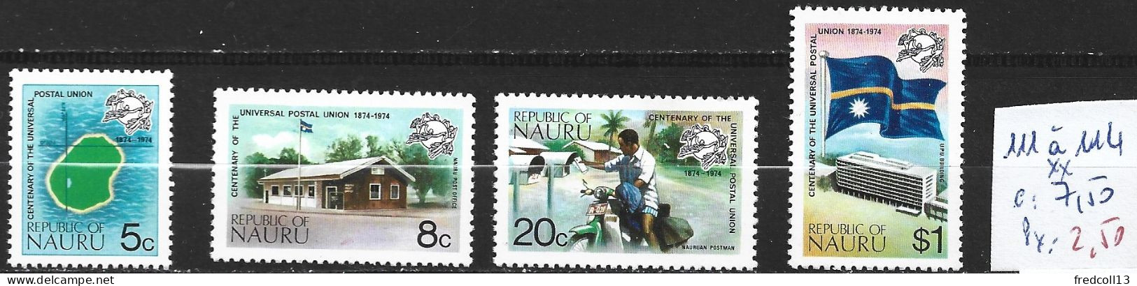 NAURU 111 à 114 ** Côte 7.50 € - Nauru