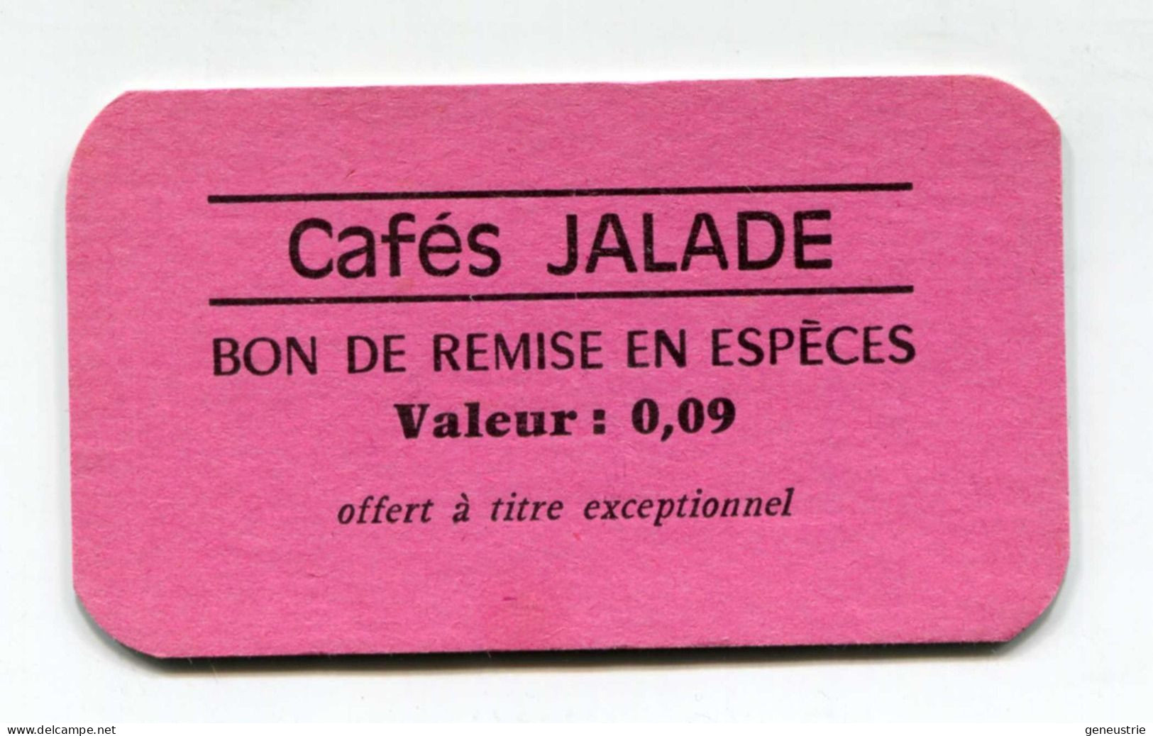 Jeton-carton Nécessité "Cafés Jalade - Bon De Remise En Espèce 0,09 (Fr)" Le Puy (Haute-Loire) Emergency Banknote - Bonos