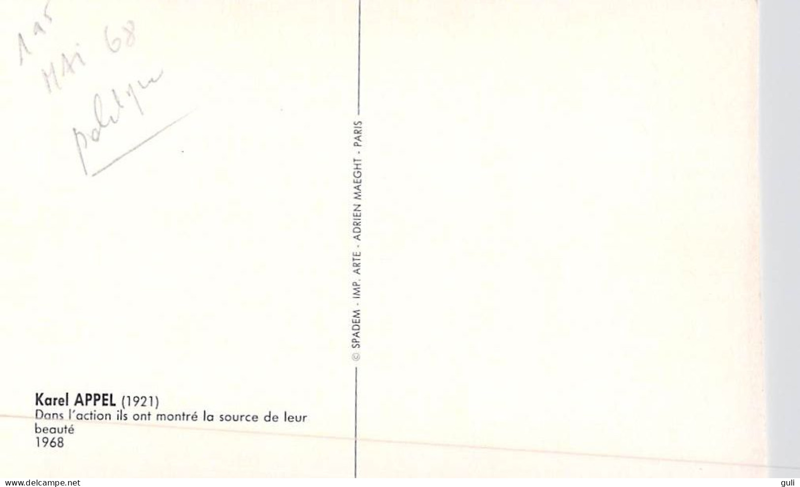 Politique  MAI 68 D'après Karel APPEL  “Dans L’Action Ils Ont Montré ...beauté "(le Peintre Et L'affiche Publicitaire ) - Events