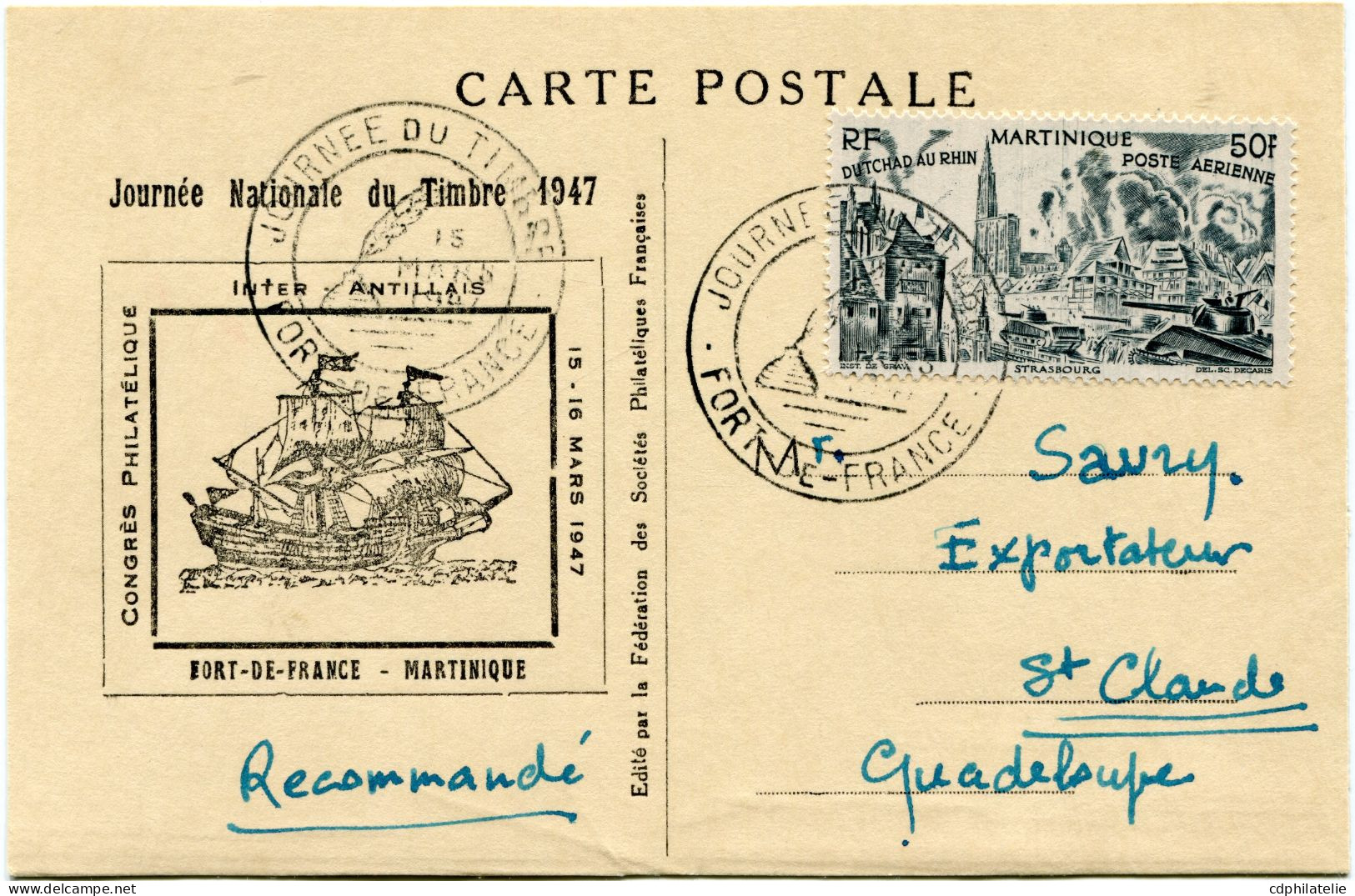 MARTINIQUE CARTE POSTALE JOURNEE DU TIMBRE 1947 DEPART FORT-DE-FRANCE 15 MARS 1947 POUR LA GUADELOUPE - Brieven En Documenten