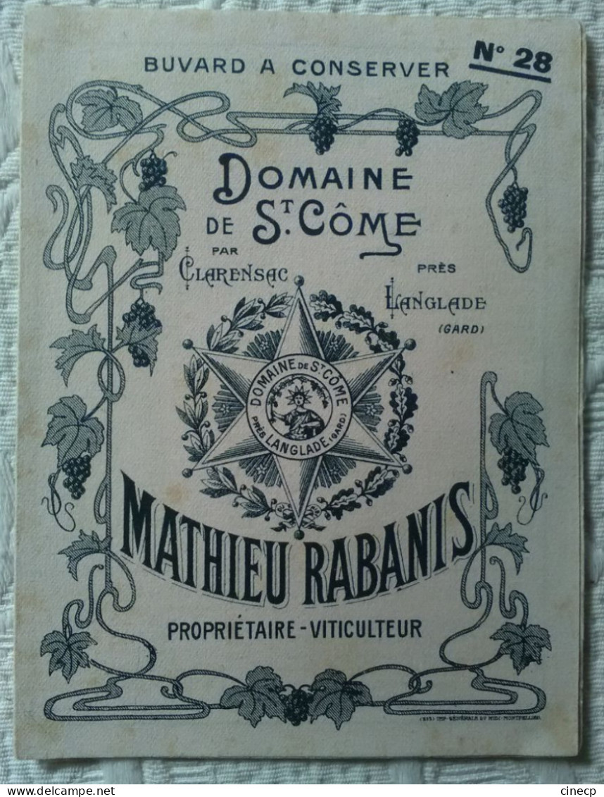 Buvard Ancien Dépliant PUBLICITE Domaine St Côme Par Clarensac Gard MATHIEU RABANIS PROPRIETAIRE VITICULTEUR N° 28 VIN - Agricoltura