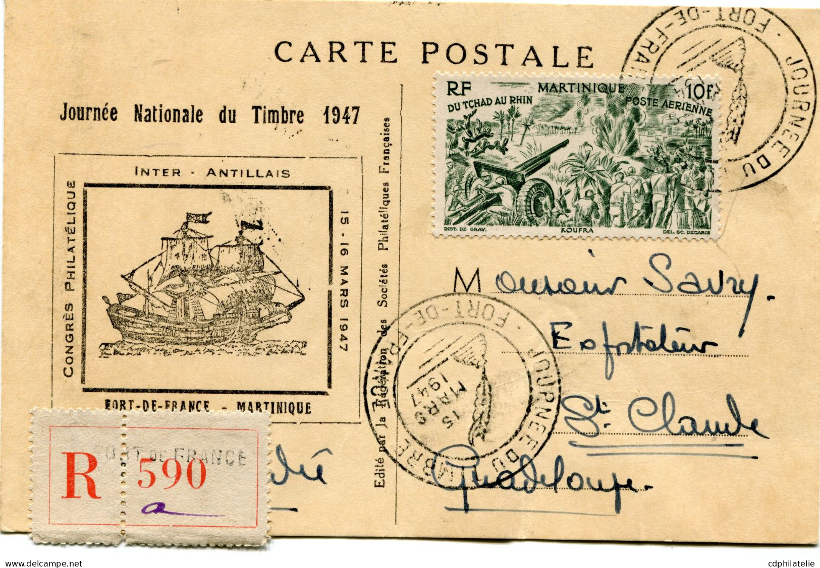 MARTINIQUE CARTE POSTALE RECOMMANDEE JOURNEE DU TIMBRE 1947 DEPART FORT-DE-FRANCE 15 MARS 1947 POUR LA GUADELOUPE - Briefe U. Dokumente