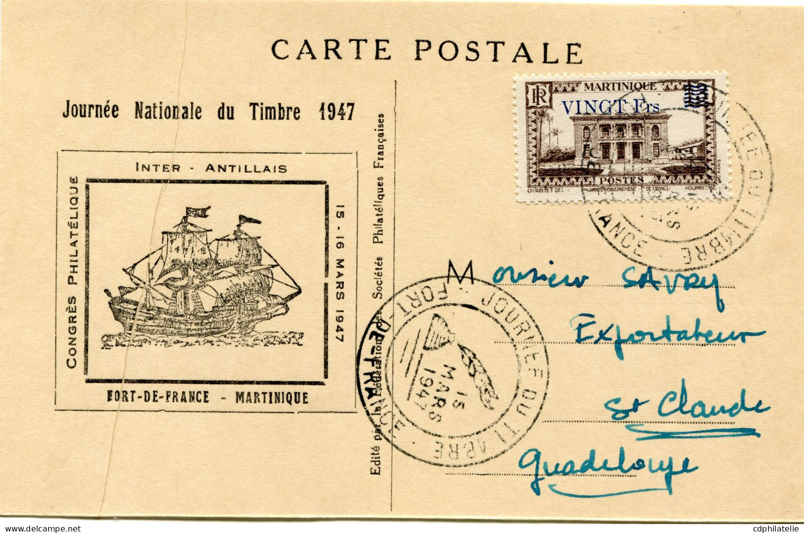 MARTINIQUE CARTE POSTALE JOURNEE DU TIMBRE 1947 DEPART FORT-DE-FRANCE 15 MARS 1947 POUR LA GUADELOUPE - Lettres & Documents