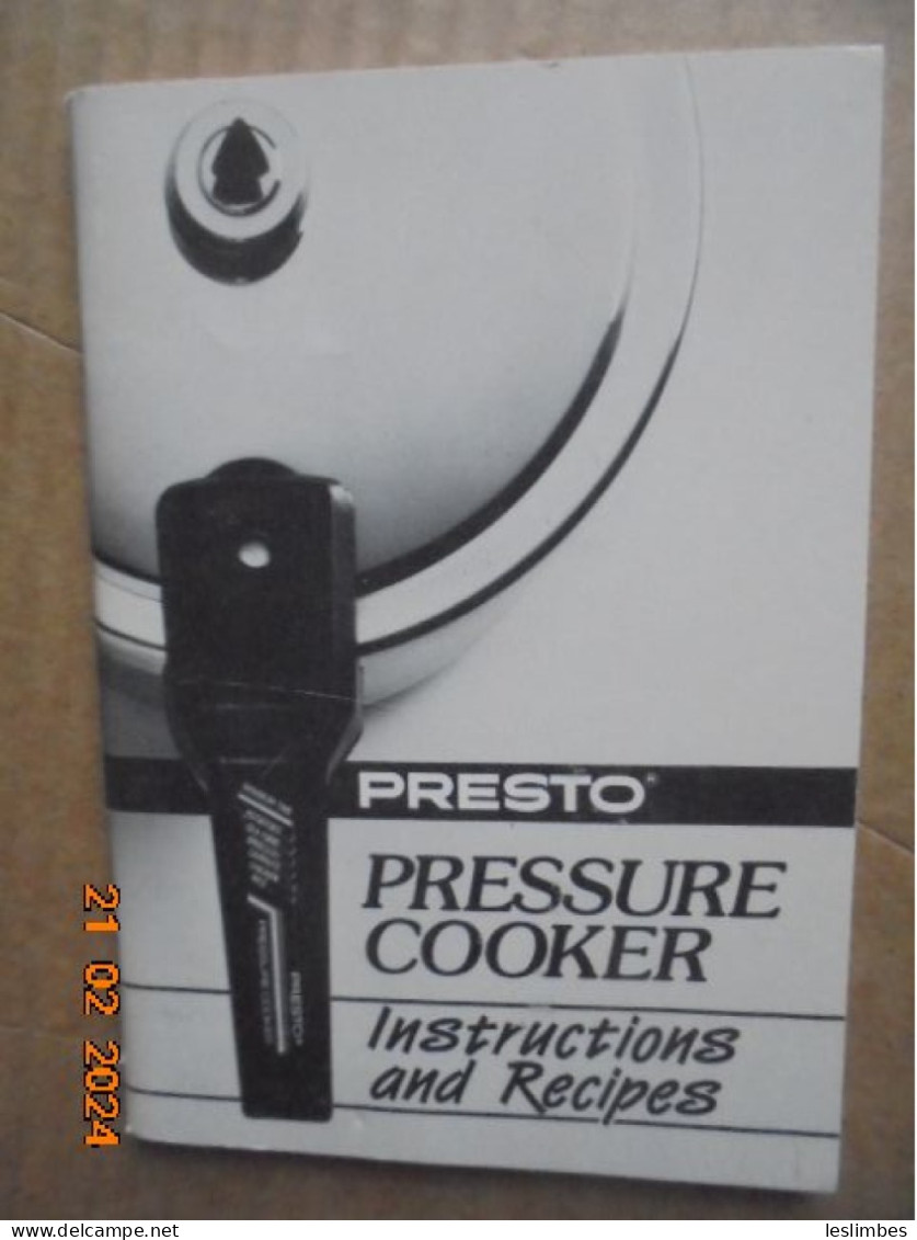 Presto Pressure Cooker: Instructions And Recipes Form 49-490G - American (US)