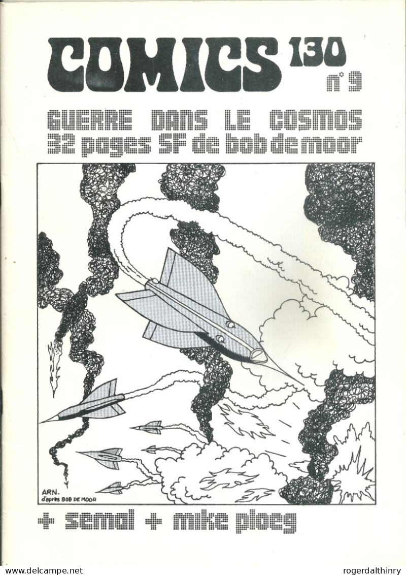 BOB DE MOOR INEDIT EN ALBUM  "GUERRE DANS LE COSMOS" In Comics130 N°9 - Sonstige & Ohne Zuordnung