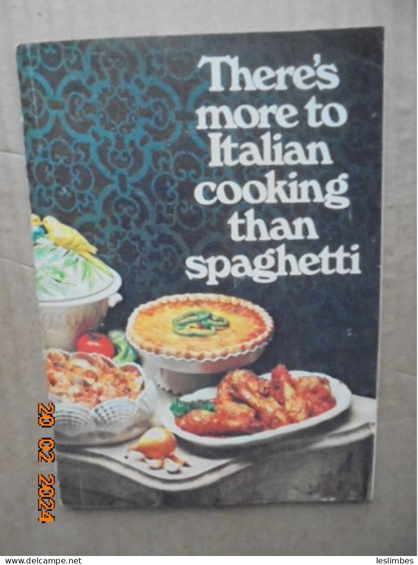 There's More To Italian Cooking Than Spaghetti - Ragu Foods, Inc. - Americana