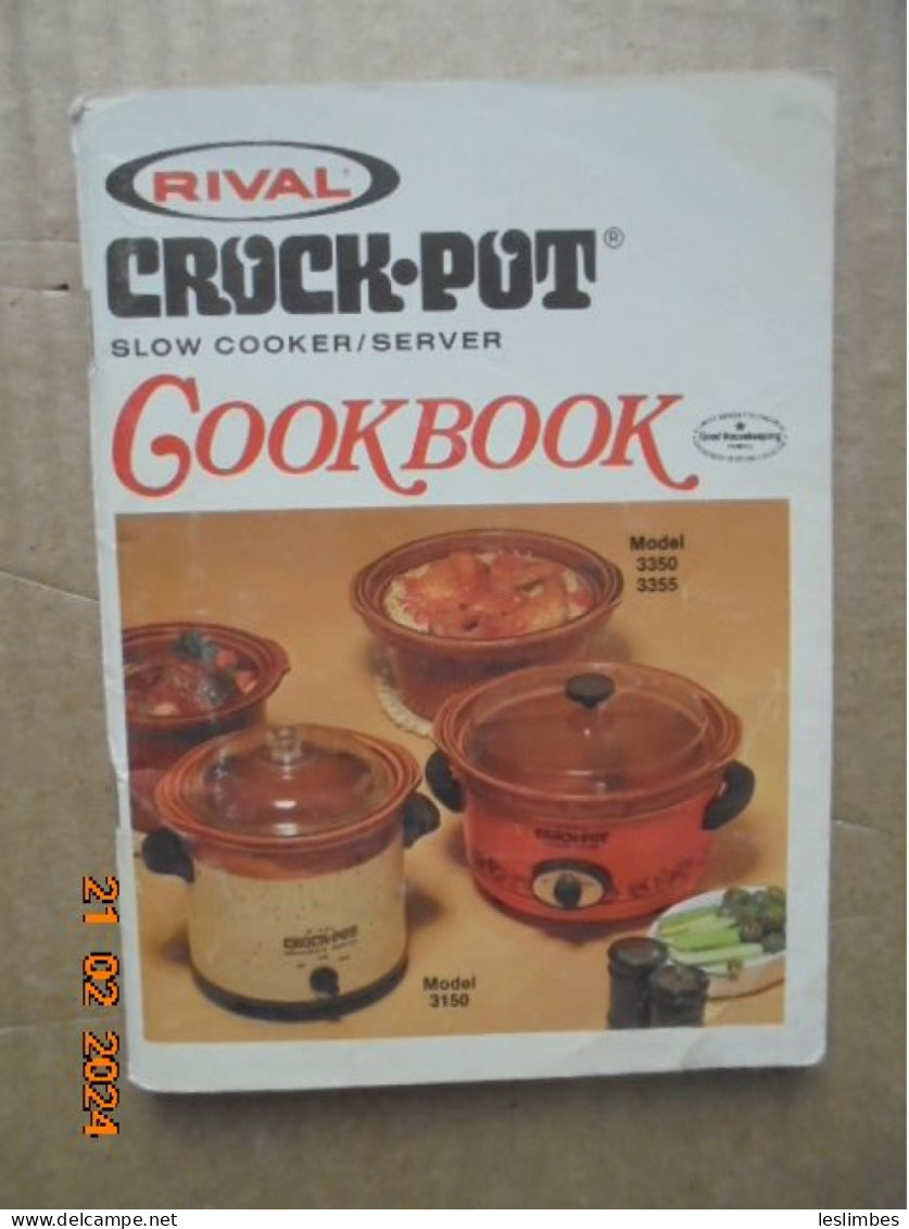 Rival Crock Pot Slow Cooker / Server Cookbook - Rival Manufacturing Company 1979 - Américaine