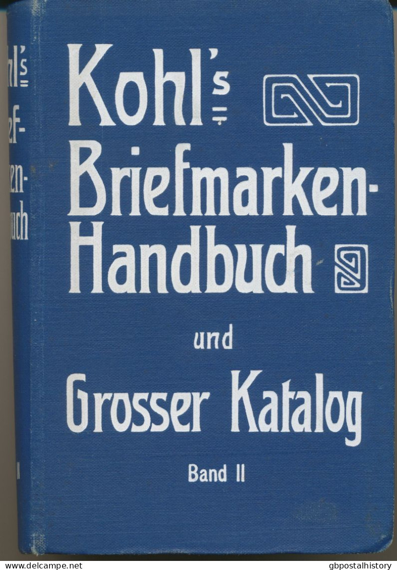 Kohl's Briefmarken-Handbuch Und Großer Katalog Band II (Übersee Ohne Europäische - Handbooks