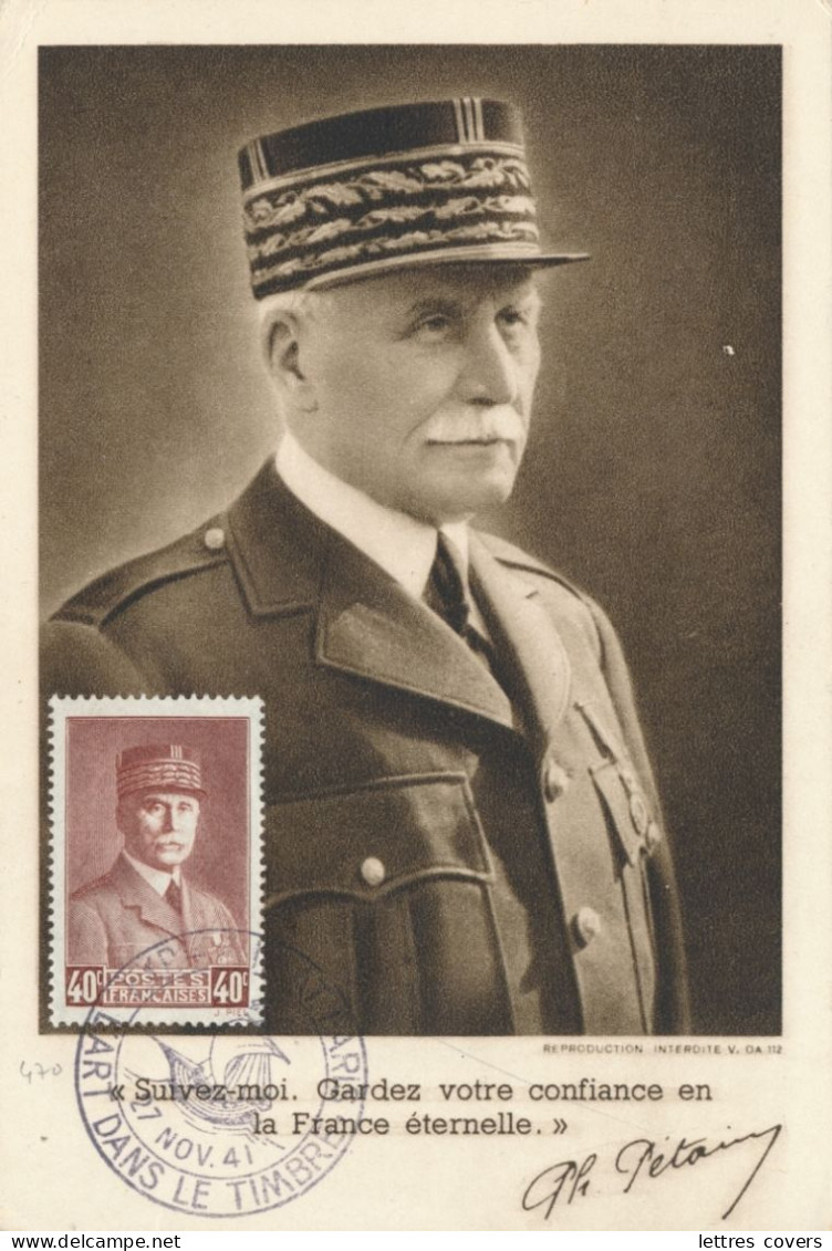 PETAIN N° 470 40c Sur CARTE MAXIMUM Obl 27/11/41 L'ART DANS LE TIMBRE 1941 France Maxi Card - 1941-42 Pétain