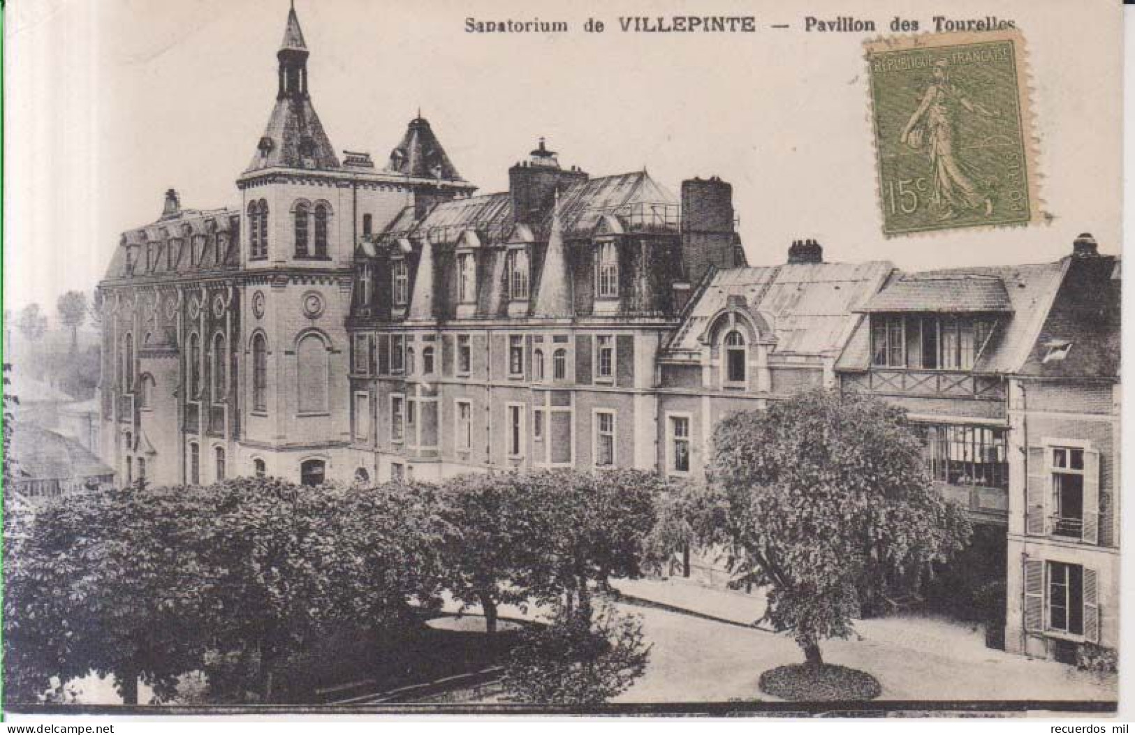 Villepinte Sanatorium De Villepinte Pavillon Des Tourelles  1917 - Villepinte