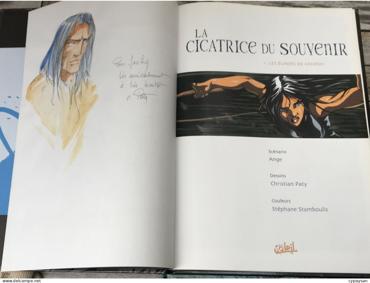 La Cicatrice Du Souvenir 1 Les évadés De Kanash EO DEDICACE BE Soleil 03/2001 Ange Paty (BI3) - Autographs