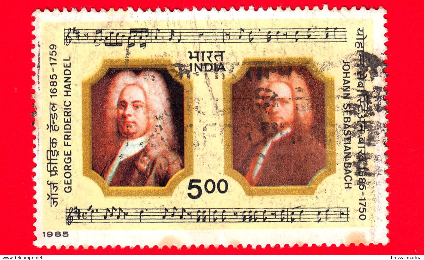 INDIA - Usato - 1985 - 300° Anniversario Della Nascita Di Händel (1685-1759)  E Bach (1685-1750) - 5.00 - Gebraucht