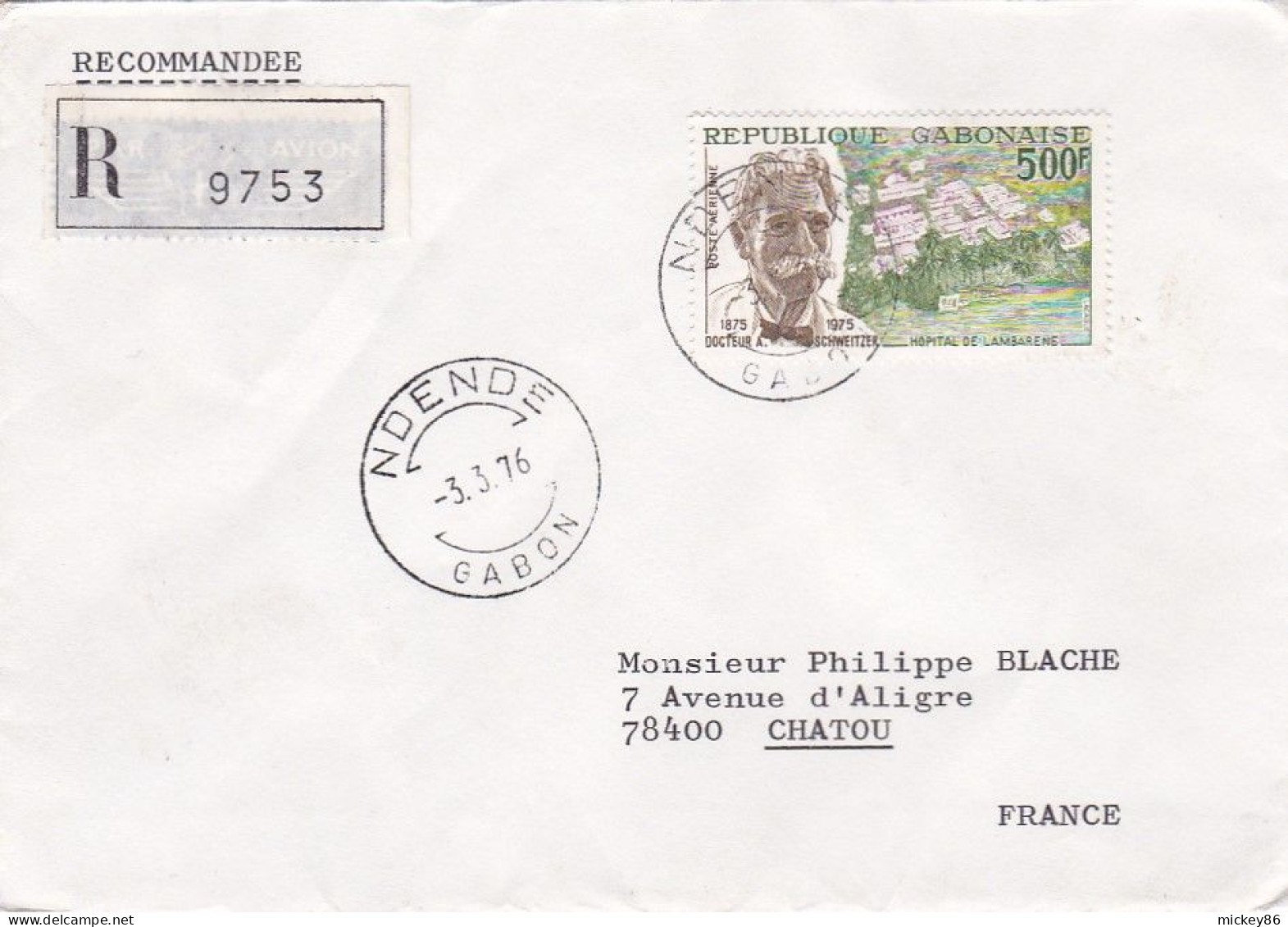 GABON-1976--Lettre Recommandée De NDENDE  Pour CHATOU -78 (France)--timbre ( A.Schweitzer )   Seul Sur Lettre - Gabun (1960-...)