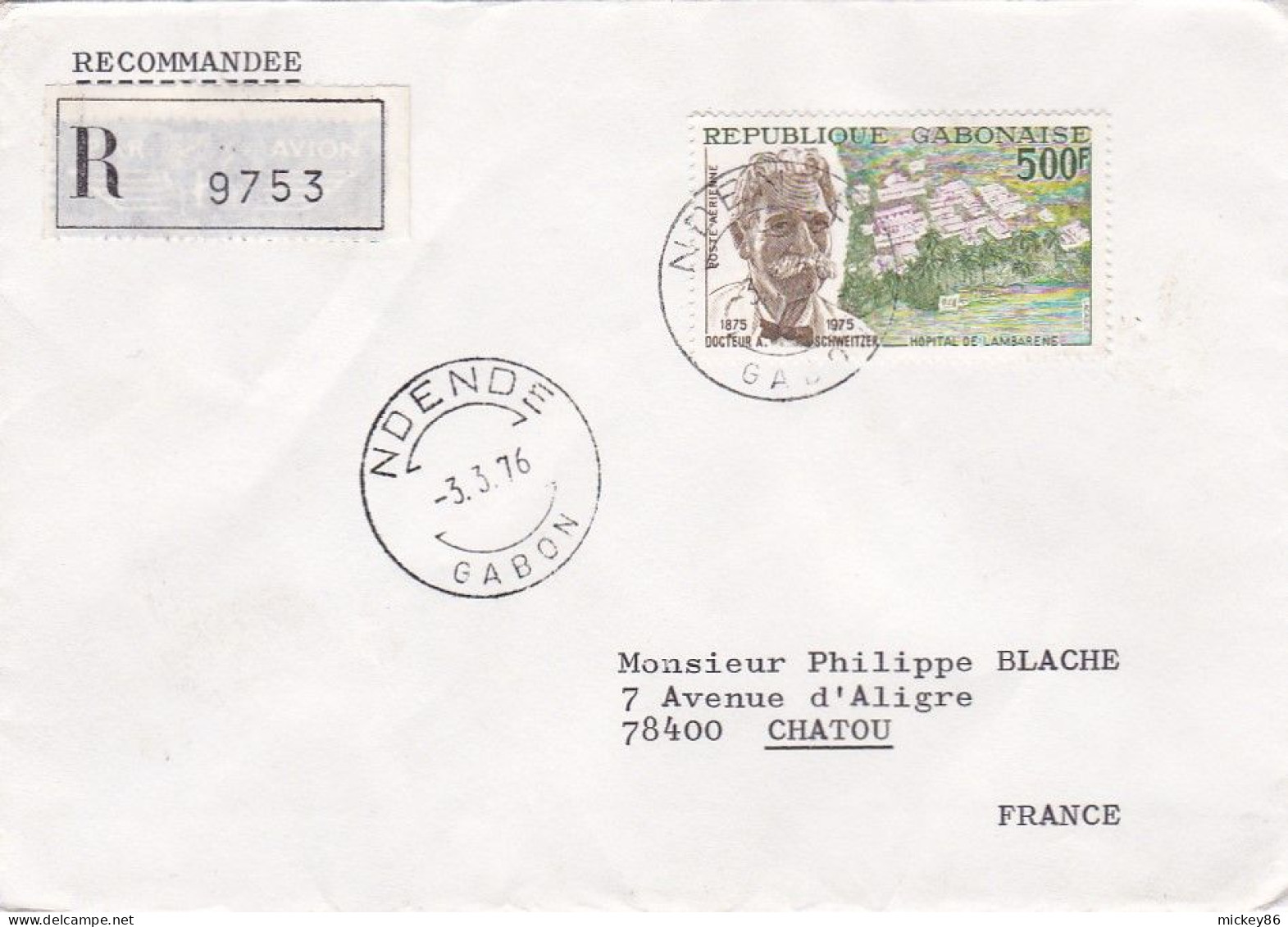 GABON-1976--Lettre Recommandée De NDENDE  Pour CHATOU -78 (France)--timbre ( A.Schweitzer )   Seul Sur Lettre - Gabón (1960-...)