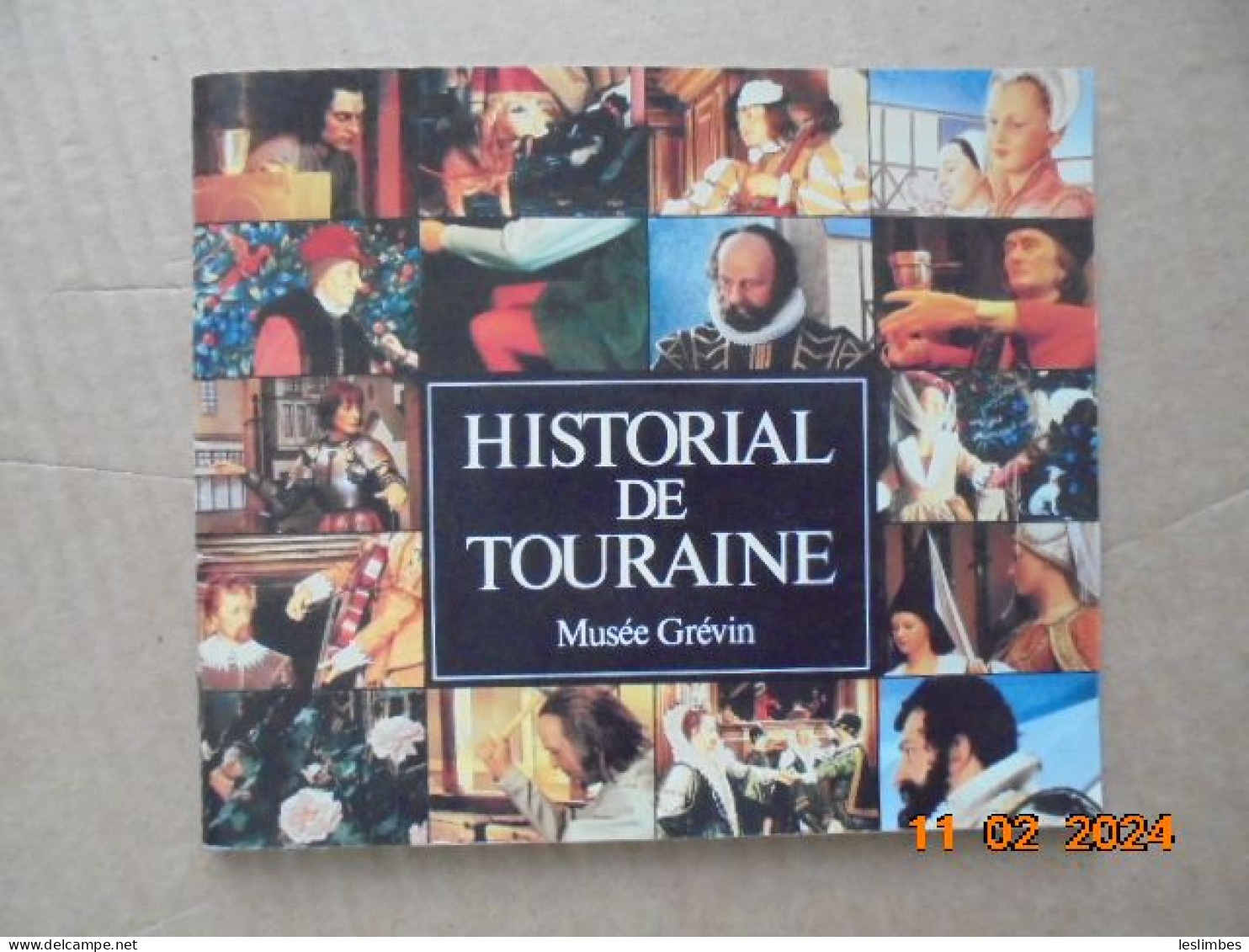 Historial De Touraine Musée Grévin  - Francoise Jacquet - Chateau Royal Tours - Centre - Val De Loire