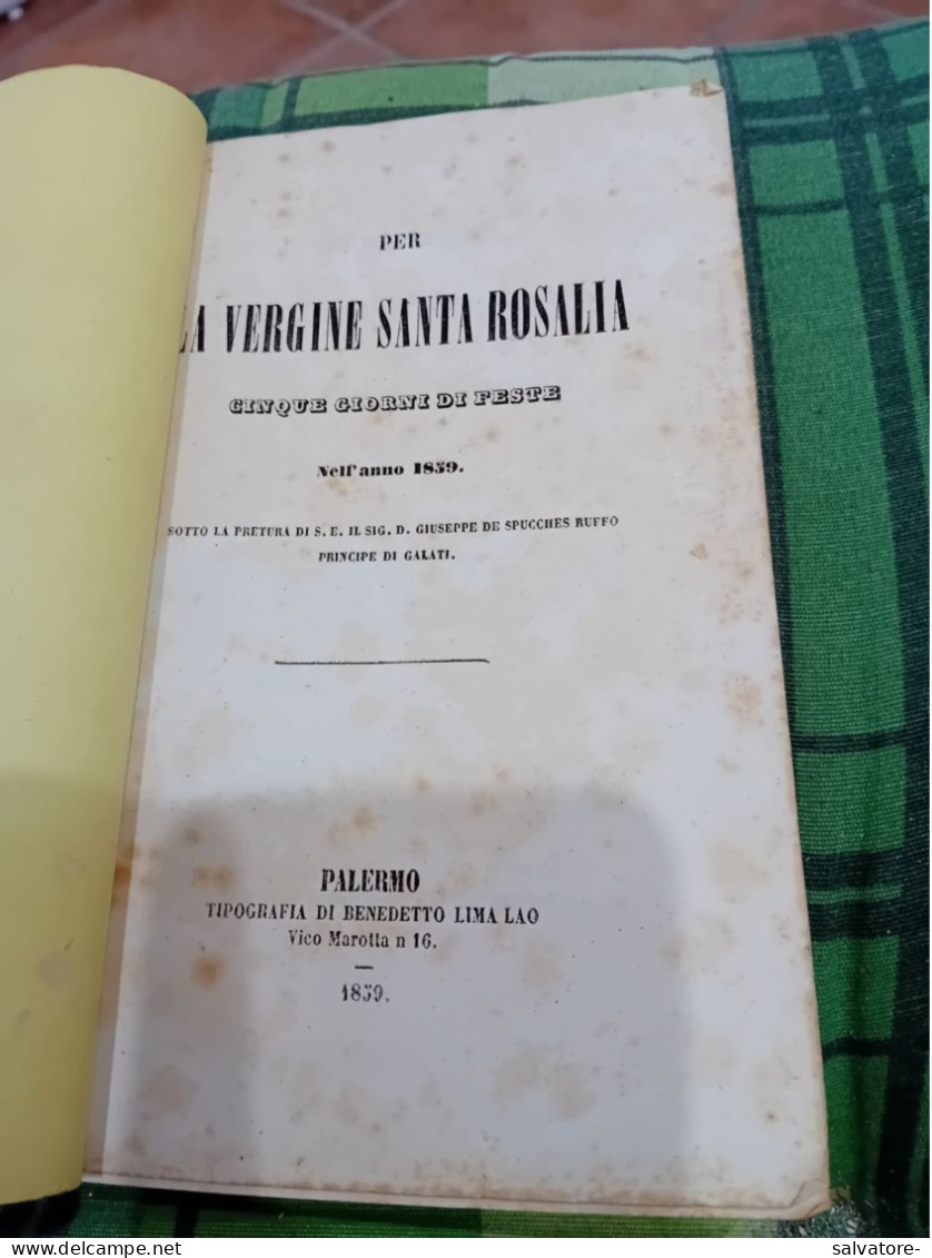 PER LA VERGINE SANTA ROSALIA- 5 GIORNI DI FESTE NELL'ANNO 1859 - Libri Antichi