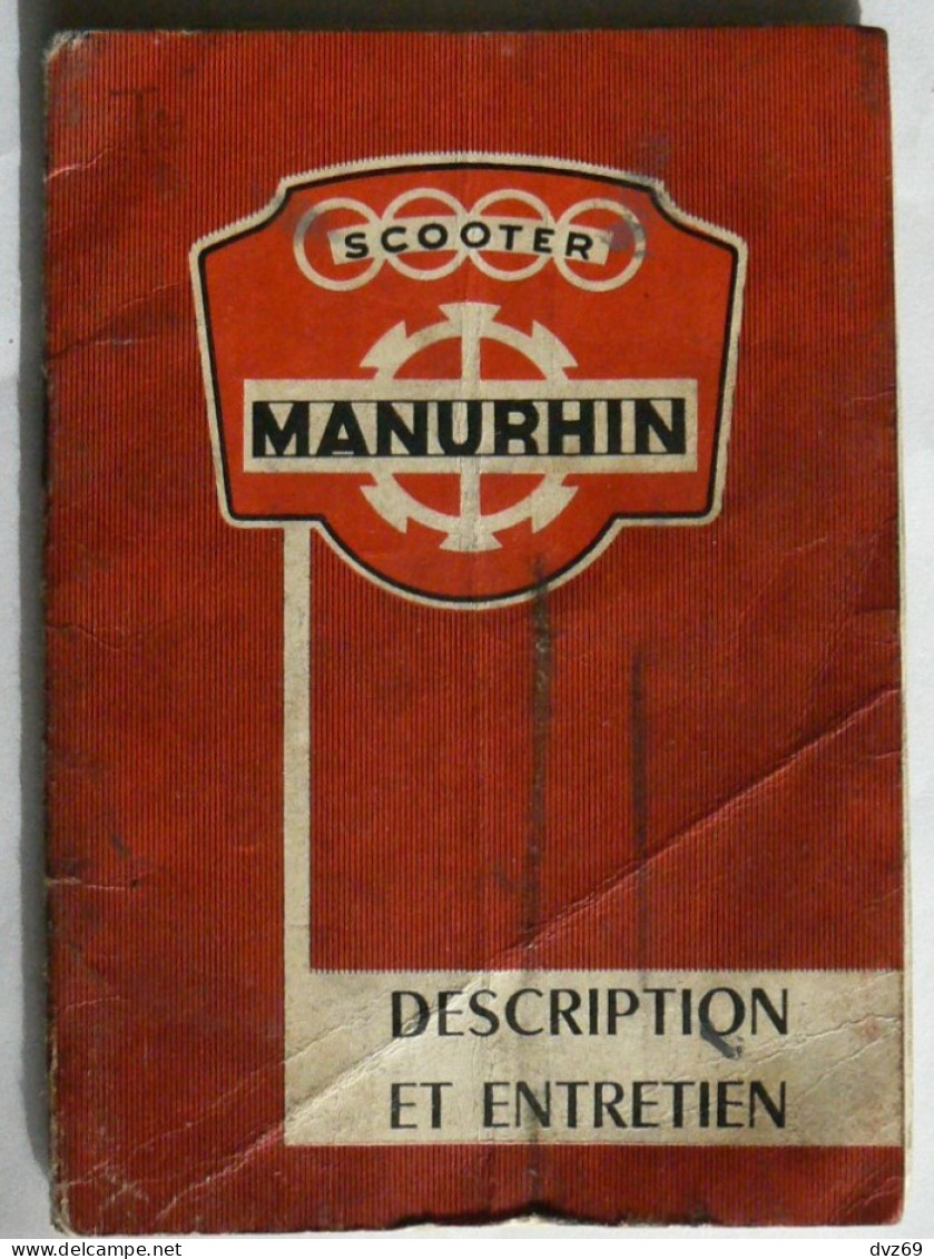 RARE Vintage Cahier SCOOTER MANURHIN, Description Et Entretien, Années 50, 32 Pages, TB - Moto