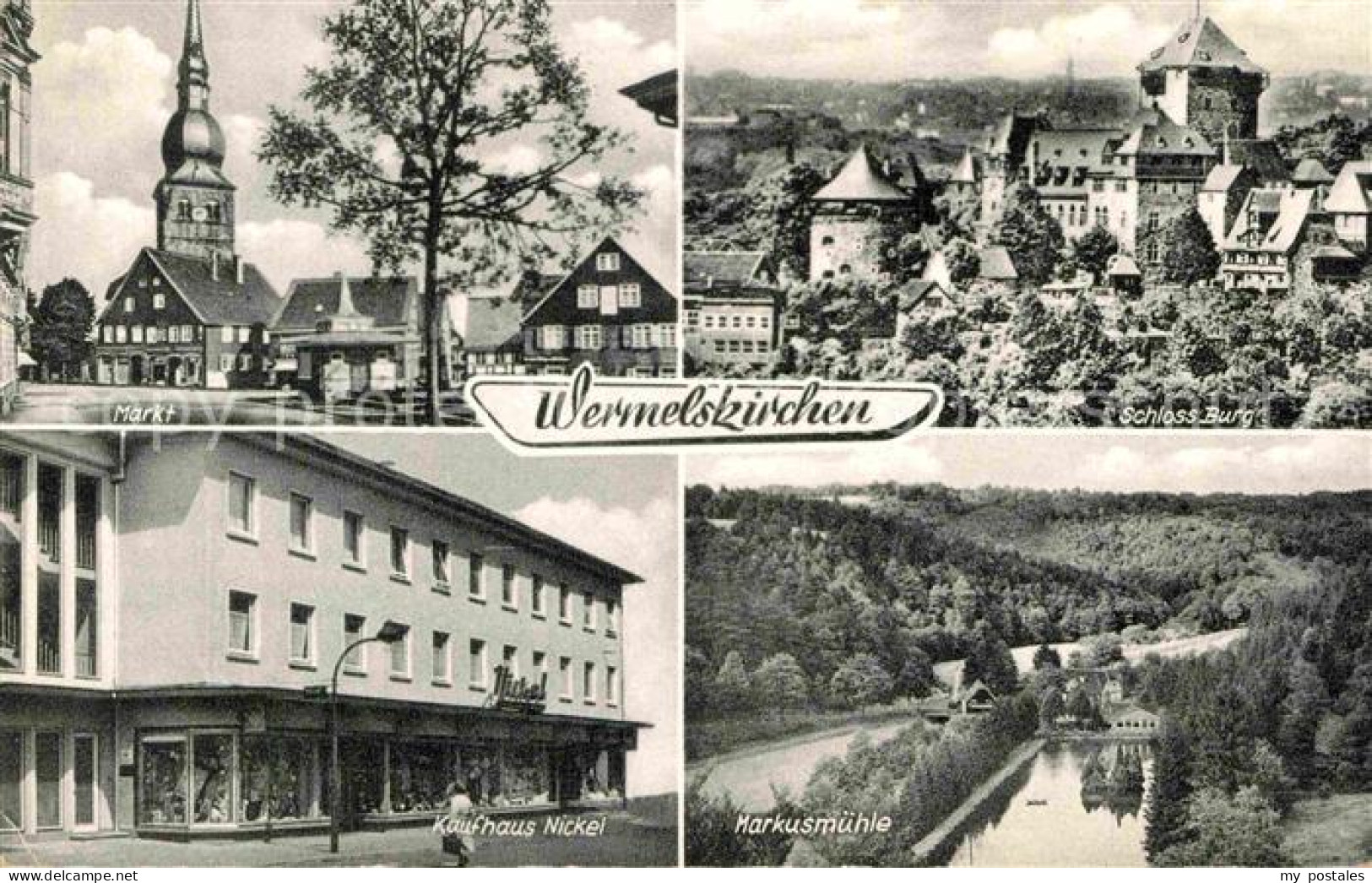 72823121 Wermelskirchen Markt Schloss Burg Markusmuehle Kaufhaus Nickel Wermelsk - Wermelskirchen