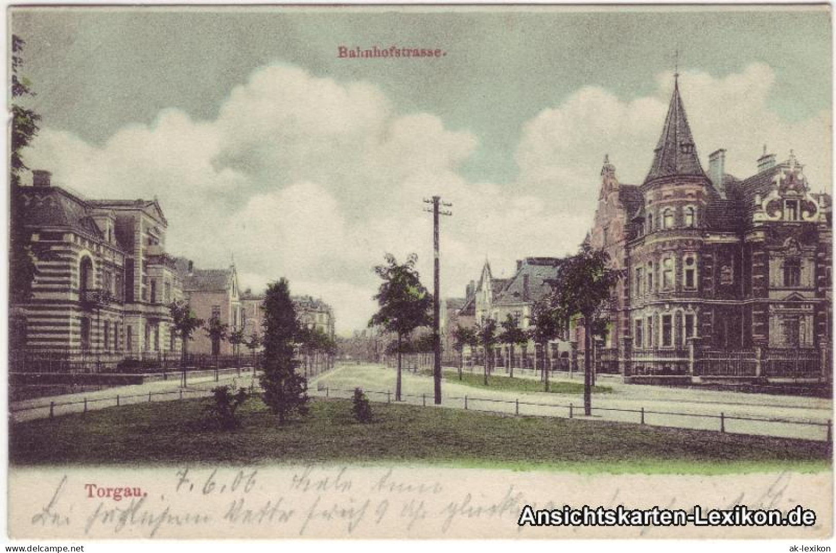 Ansichtskarte Torgau Bahnhofstraße 1906 - Torgau